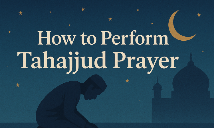 How to Perform Tahajjud Prayer